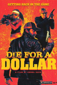 Die for a Dollar 2019 one on netflix