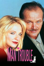 Man Trouble 1992 one on netflix