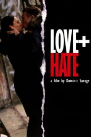 Love + Hate 2005 one on netflix