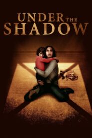 Under the Shadow 2016 one on netflix