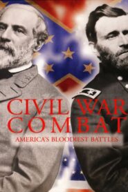 Civil War Combat: America’s Bloodiest Battles 2000 one on netflix