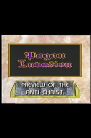 Pagan Invasion, Vol. 8: Preview of the Antichrist 1991 one on netflix