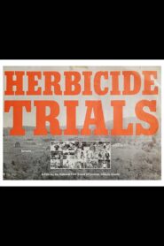 Herbicide Trials 1984 one on netflix