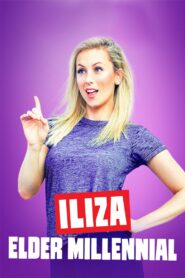 Iliza Shlesinger: Elder Millennial 2018 one on netflix