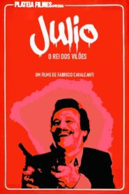 Júlio o Rei dos Vilões 1990 one on netflix