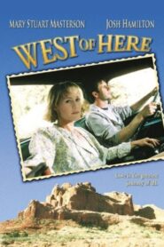West of Here 2002 one on netflix