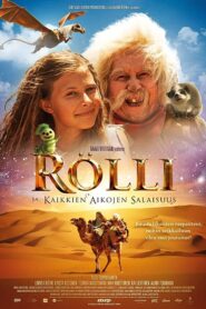 Rolli and the Secret of All Time 2016 one on netflix