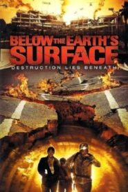 Below the Earth’s Surface 2008 one on netflix