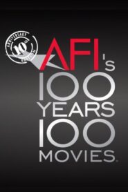 AFI: 100 Years… 100 Movies… 10th Anniversary Edition 2007 one on netflix