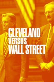 Cleveland Versus Wall Street 2010 one on netflix