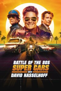 Battle of the 80s Supercars with David Hasselhoff 2019 one on netflix