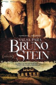 Valsa para Bruno Stein 2007 one on netflix