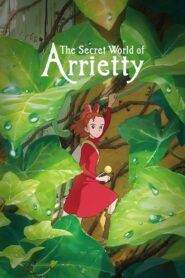 The Secret World of Arrietty 2010 one on netflix