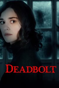 Deadbolt 2024 one on netflix