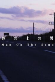 Man On The Sand 2012 one on netflix