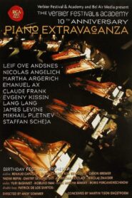 The Verbier Festival & Academy 10th Anniversary: Piano Extravaganza 2004 one on netflix