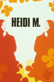 Heidi M. 2001 one on netflix