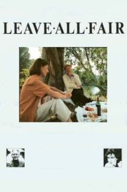 Leave All Fair 1985 one on netflix