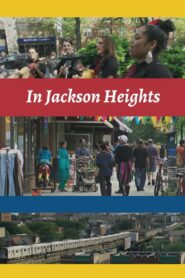 In Jackson Heights 2015 one on netflix