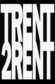 Trent 2 Rent 2008 one on netflix