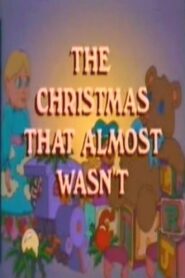 The Christmas That Almost Wasn’t 1983 one on netflix
