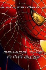 Spider-Man 2: Making the Amazing 2004 one on netflix