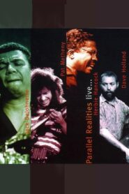 Jack DeJohnette, Pat Metheny, Herbie Hancock, Dave Holland: Parallel Realities Live… (Live at Mellon Jazz Festival) 1990 one on netflix