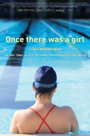 Once There Was a Girl 2016 one on netflix