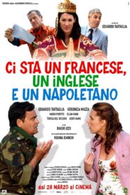 Ci sta un francese, un inglese e un napoletano 2008 one on netflix