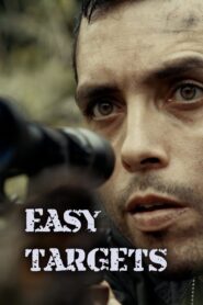 Easy Targets 2021 one on netflix
