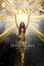 Sarah Brightman: HYMN In Concert 2018 one on netflix