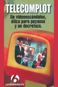 Telecomplot: De videoescándalos, ética para payasos y un decretazo 2004 one on netflix