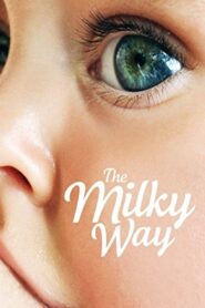 The Milky Way 2014 one on netflix