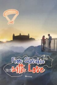 From Slovakia with Love 2016 one on netflix