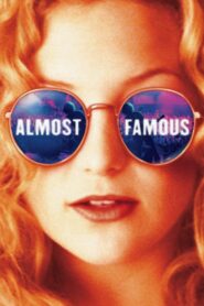 Almost Famous 2000 one on netflix