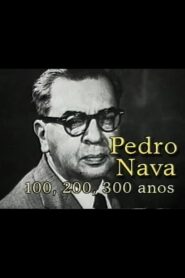 Pedro Nava: 100, 200, 300 Anos 1994 one on netflix