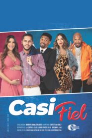 Casi fiel 2019 one on netflix