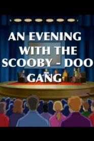 An Evening with the Scooby-Doo Gang 2005 one on netflix