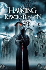 The Haunting of the Tower of London 2022 one on netflix