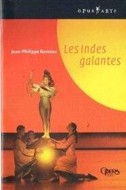 Les Indes Galantes 2004 one on netflix