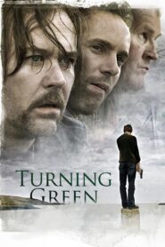 Turning Green 2005 one on netflix