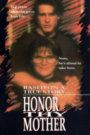 Honor Thy Mother 1992 one on netflix