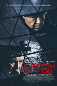 A Patch of Fog 2015 one on netflix