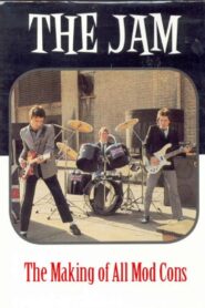 The Jam: The Making of All Mod Cons 2006 one on netflix
