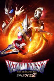Ultraman Trigger: Episode Z 2022 one on netflix