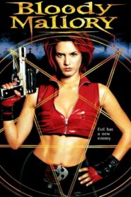 Bloody Mallory 2002 one on netflix