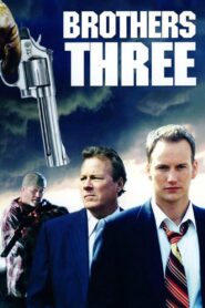 Brothers Three: An American Gothic 2007 one on netflix