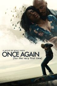 Once Again (for the very first time) 2024 one on netflix