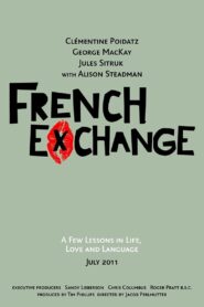 French Exchange 2011 one on netflix