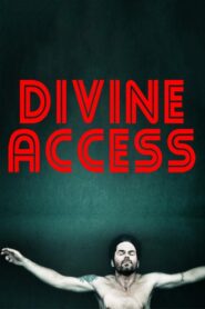 Divine Access 2015 one on netflix